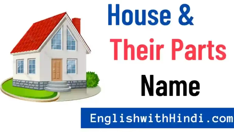 House and Their Parts