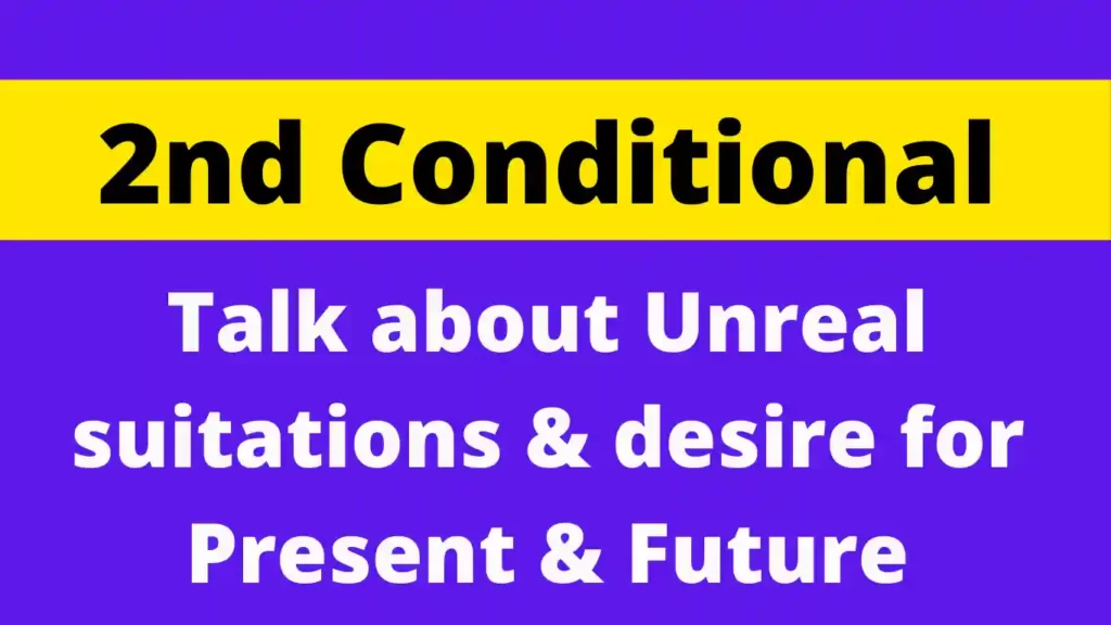 All Conditional sentences in Hindi With Types | If Clauses in English 2nd conditional in Hindi