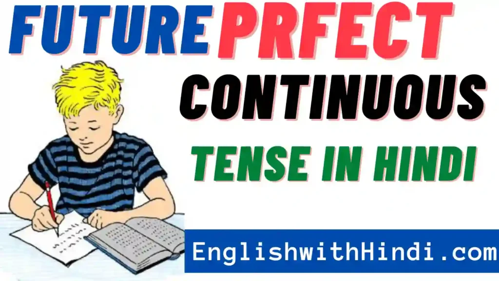 Future Perfect Continuous Tense